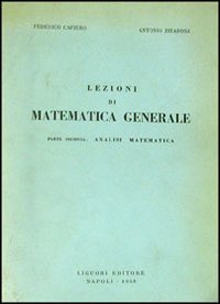 Libro Lezioni di matematica generale di Federico Cafiero; Antonio Zitarosa - ean 9788820701017 - Liguori