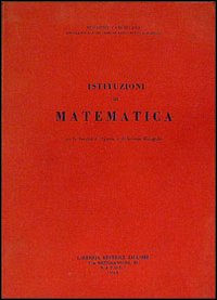 Libro Istituzioni di matematica di Eduardo Cancellara - ean 9788820701086 - Liguori