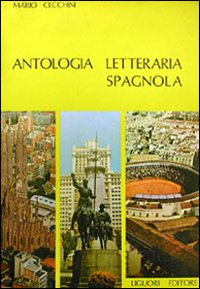 Libro Antologia letteraria spagnola di  - ean 9788820701253 - Liguori