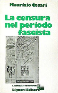 Libro censura nel periodo fascista di Maurizio Cesari - ean 9788820701338 - Liguori