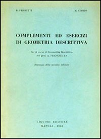 Libro Complementi ed esercizi di geometria descrittiva di Mario Curzio - ean 9788820701680 - Liguori