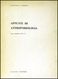 Libro Appunti di antropobiologia di Concetta D'Amore - ean 9788820701734 - Liguori