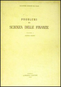Libro Problemi di scienza delle finanze di Salvatore Esposito De Falco - ean 9788820702212 - Liguori
