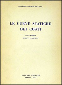 Libro curve statiche dei costi di Salvatore Esposito De Falco - ean 9788820702236 - Liguori