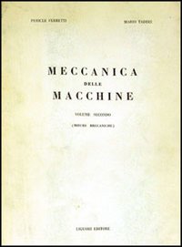 Libro Meccanica delle macchine di Pericle Ferretti - ean 9788820702434 - Liguori