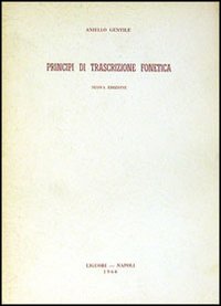 Libro Principi di trascrizione fonetica di Aniello Gentile - ean 9788820702946 - Liguori