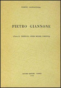 Libro Pietro Giannone di Pompeo Giannantonio - ean 9788820702953 - Liguori