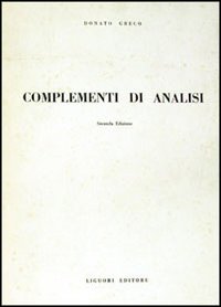 Libro Complementi di analisi di Donato Greco - ean 9788820703257 - Liguori