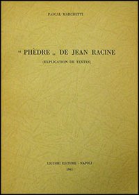 Libro Phèdre de Jean Racine di Pascal Marchetti - ean 9788820703929 - Liguori
