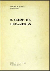 Libro Sistema Decameron di Giancarlo Mazzacurati - ean 9788820704032 - Liguori