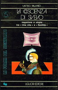 Libro coscienza di Svevo di Matteo Palumbo - ean 9788820704919 - Liguori
