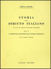 Libro Storia del diritto italiano di Bruno Paradisi - ean 9788820705053 - Liguori