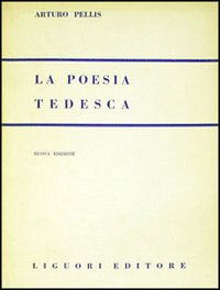 Libro Poesia tedesca di Pellis - ean 9788820705213 - Liguori