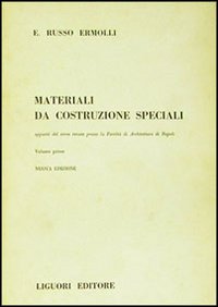 Libro Materiali da costruzione speciali di Franco Mormone - ean 9788820705831 - Liguori