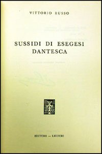 Libro Sussidi di esegesi dantesca di Vittorio Russo - ean 9788820705909 - Liguori