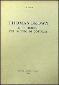 Libro Thomas Brown di Edvige Schulte - ean 9788820706340 - Liguori