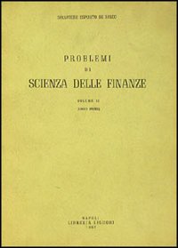 Libro Problemi di scienza delle finanze di Salvatore Esposito De Falco - ean 9788820707156 - Liguori