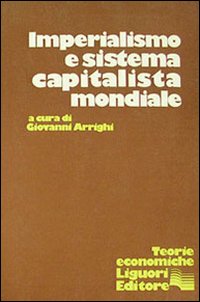 Libro Imperialismo e sistema capitalista mondiale di  - ean 9788820707354 - Liguori