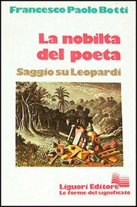 Libro nobiltà del poeta. Saggio su Leopardi di Francesco P. Botti - ean 9788820707767 - Liguori