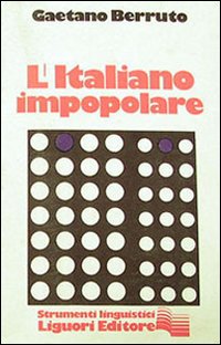 Libro italiano impopolare di Gaetano Berruto - ean 9788820707934 - Liguori