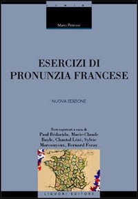 Libro Esercizi di pronunzia francese di Mario Petrone - ean 9788820707996 - Liguori