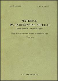 Libro Materiali da costruzione speciali di Franco Mormone; Giuseppe Striano - ean 9788820708573 - Liguori