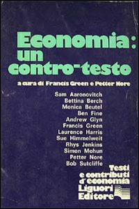 Libro Economia: un contro-testo di  - ean 9788820708689 - Liguori
