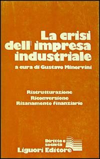 Libro crisi dell'impresa industriale. Ristrutturazione