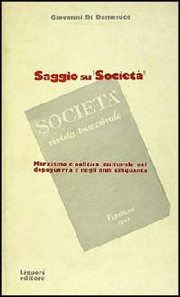 Libro Saggio su «Società» di Giovanni Di Domenico - ean 9788820709273 - Liguori