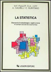 Libro statistica di M. F. Fuller; D. A. Lury - ean 9788820710170 - Liguori
