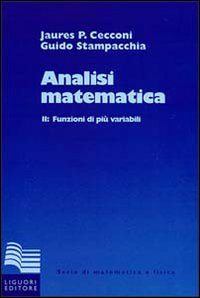 Libro Analisi matematica di Jaures P. Cecconi; Guido Stampacchia - ean 9788820710224 - Liguori