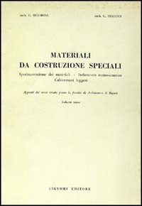 Libro Materiali da costruzioni speciali di Franco Mormone; Giuseppe Striano - ean 9788820710606 - Liguori