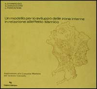 Libro modello per lo sviluppo delle zone interne in relazione all'effetto sismico di Raffaele D'Ambrosio; G. Iannaccone; Luigi Piemontese - ean 9788820710828 - Liguori
