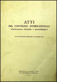 Libro Letterature classiche e narratologia. Atti Convegno internazionale (Selva di Fasano