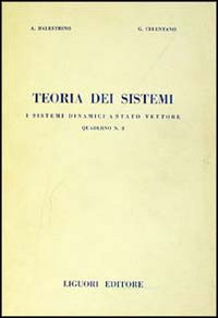 Libro Teoria dei sistemi. Quaderno di Aldo Balestrino; Giovanni Celentano - ean 9788820711733 - Liguori