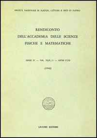 Libro Rendiconto dell'Accademia delle scienze fisiche e matematiche. Serie IV di  - ean 9788820712174 - Liguori