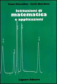 Libro Istituzioni di matematica e applicazioni di Paolo Marcellini; Carlo Sbordone - ean 9788820712242 - Liguori