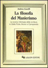 Libro filosofia del manierismo. La scena mitologica della scrittura in Della Porta