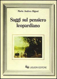 Libro Saggi sul pensiero leopardiano di Mario Andrea Rigoni - ean 9788820713751 - Liguori