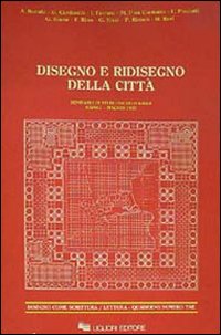 Libro Disegno e ridisegno della città di  - ean 9788820714338 - Liguori