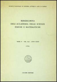 Libro Rendiconto dell'Accademia delle scienze fisiche e matematiche. Serie IV di  - ean 9788820714581 - Liguori