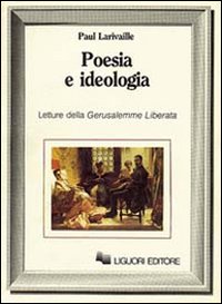 Libro Poesia e ideologia di Paul Larivaille - ean 9788820714765 - Liguori