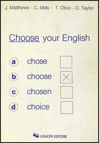 Libro Choose your English di David Taylor - ean 9788820715557 - Liguori