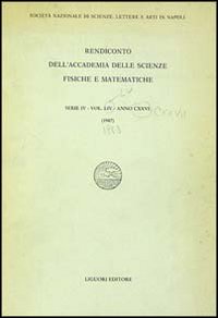 Libro Rendiconto dell'Accademia delle scienze fisiche e matematiche. Serie IV di  - ean 9788820716868 - Liguori