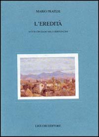 Libro eredità di Mario Pratesi - ean 9788820717766 - Liguori