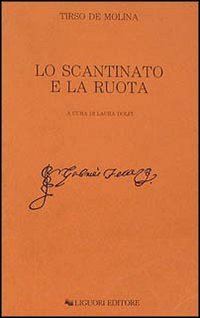 Libro scantinato e la ruota di Tirso de Molina - ean 9788820718206 - Liguori