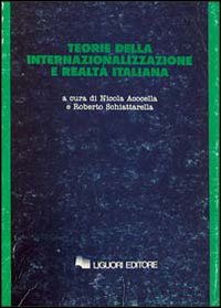Libro Teorie dell'internazionalizzazione e realtà italiana di  - ean 9788820718244 - Liguori