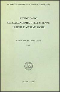 Libro Rendiconto dell'Accademia delle scienze fisiche e matematiche. Serie IV di  - ean 9788820718329 - Liguori