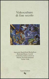 Libro Videoculture di fine secolo di Giovanni Anceschi - ean 9788820718633 - Liguori