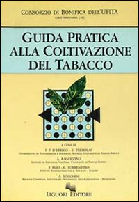 Libro Guida pratica alla coltivazione del tabacco di  - ean 9788820719210 - Liguori